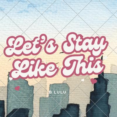 Cover for Let's stay like this
