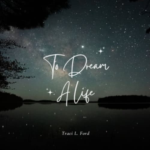 Cover for To Dream A Life