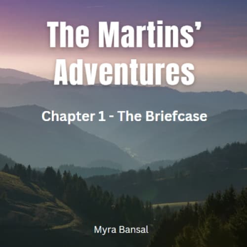 Cover of The Martins' Adventures - Chapter 1 - The Briefcase