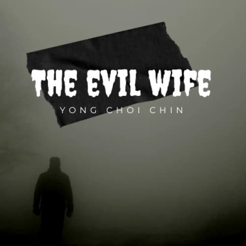 Cover for The evil wife
