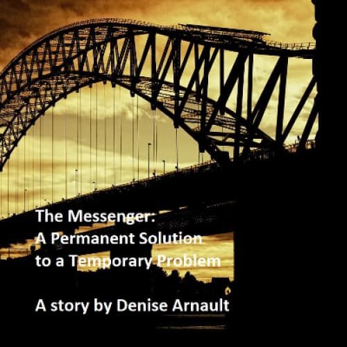 Cover for The Messenger: A Permanent Solution to a Temporary Problem