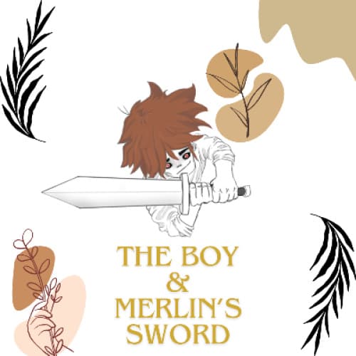 The boy's sword that was crafted by mage Merlin