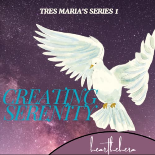 Cover for Creating Serenity
