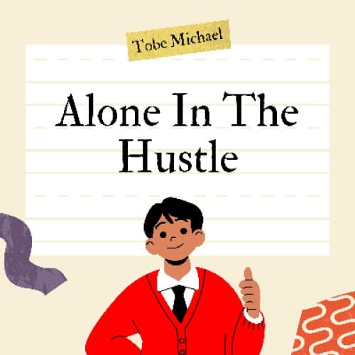 Cover of Alone in the Hustle.