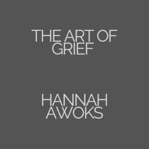 Cover for The Art of Grief
