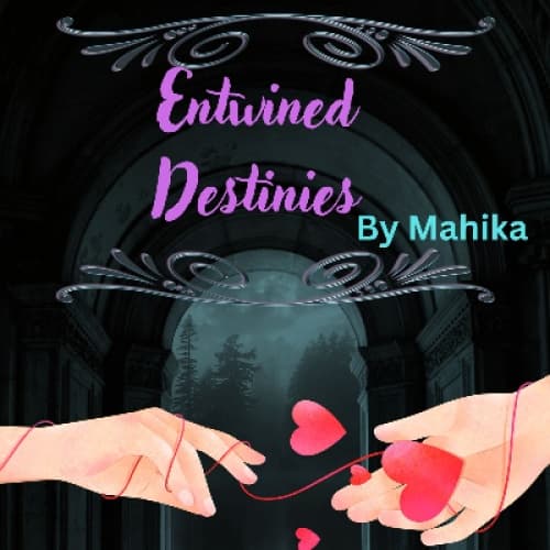 Cover for Entwined Destinies: Love, Secrets, and Shadows Through Time