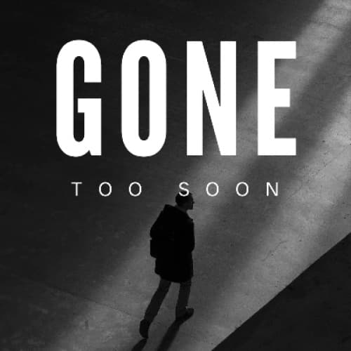 Cover for Gone Too Soon