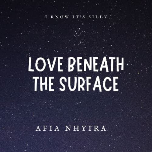 Love Beneath the Surface