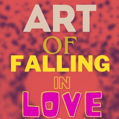 Cover for Art Of Falling In Love: Find your Perfect Man