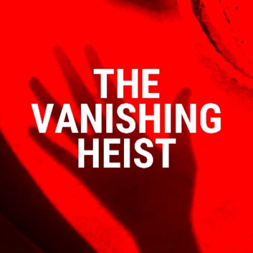 Cover for The Vanishing Heist
