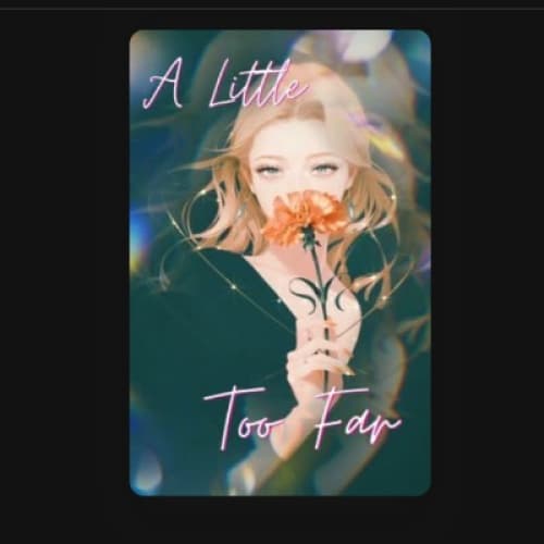 Cover of A Little Too Far