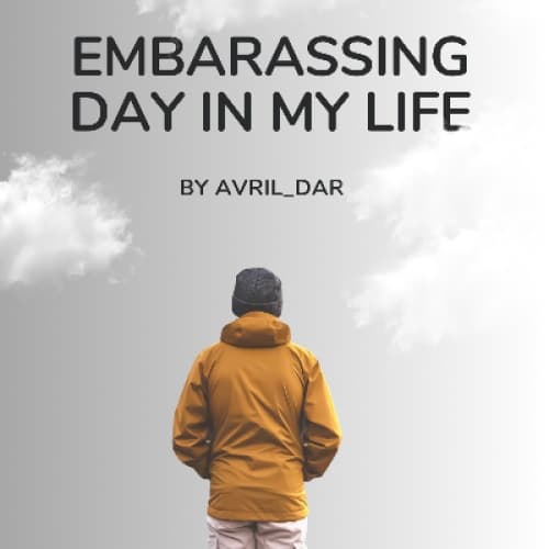 Cover for The most embarrassing day of my life