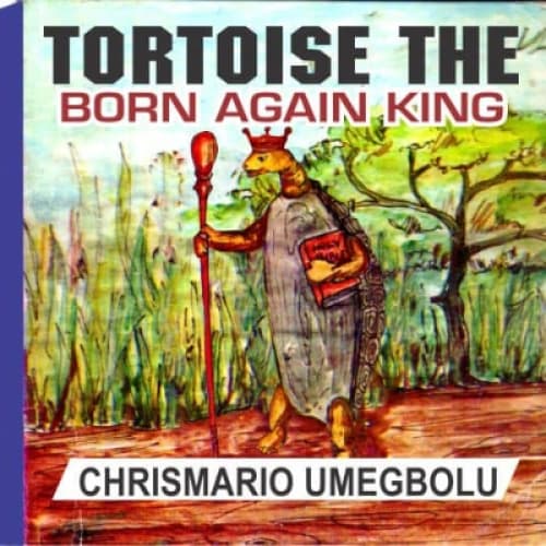 Cover for Tortoise The Born Again King