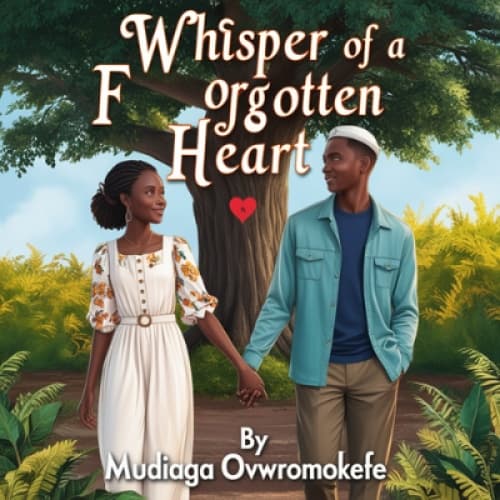 Cover for WHISPER OF A FORGOTTEN HEART