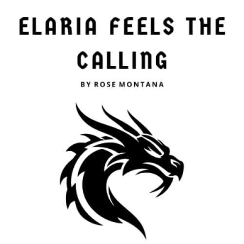 Cover for Elaria Feels the Calling - Chapter 3