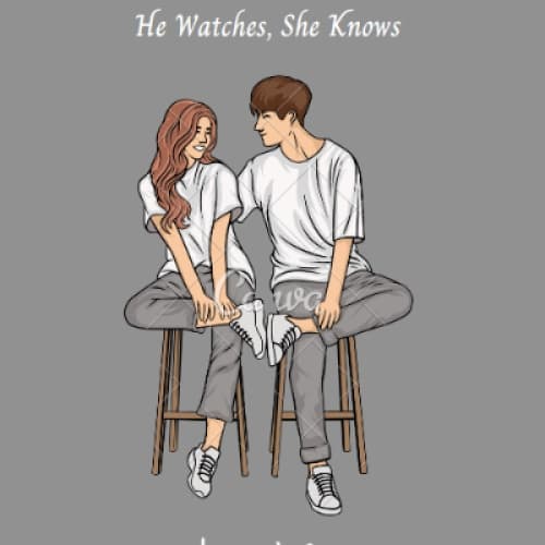 Cover for He Watches, She Knows
