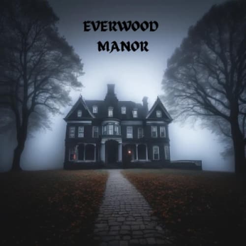 Cover for Everwood Manor