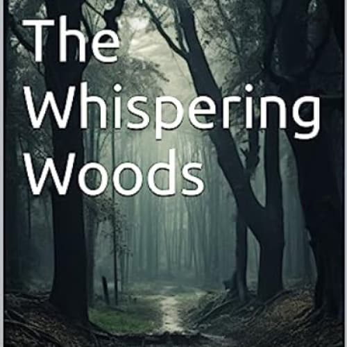 Cover for The Whispering Woods