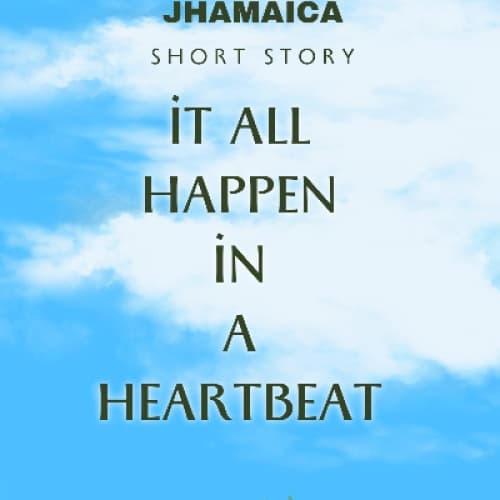 Cover for It all happen in a heartbeat