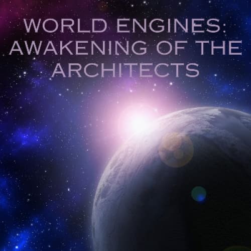 Cover for World Engines: Awakening of the Architects