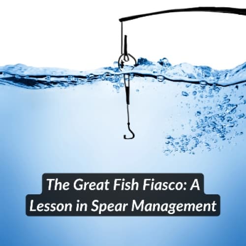 Cover for The Great Fish Fiasco: A Lesson in Spear Management
