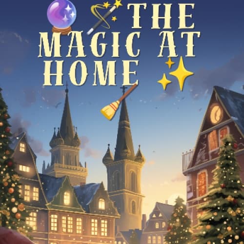 Cover for THE MAGIC At Home