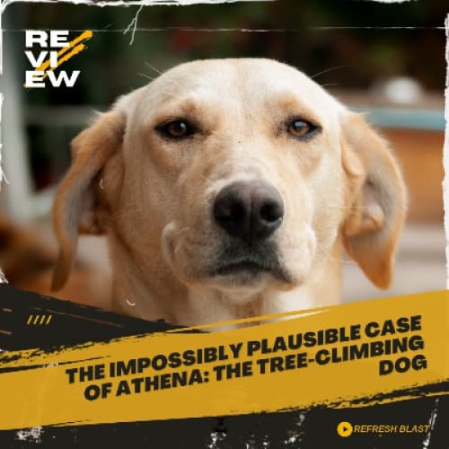 Cover for The Impossibly Plausible Case of Athena: The Tree-Climbing Dog