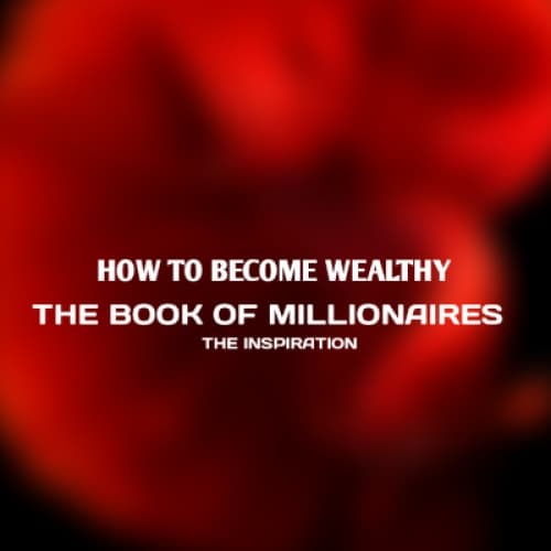 Cover for A MIDDLE CLASS BOY BECOMES MILLIONAIRE