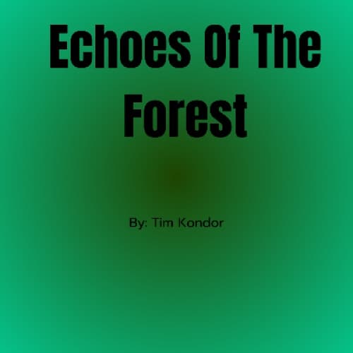 Cover for Echoes of the Forest