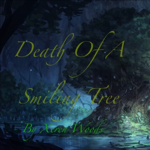 Cover for The Death Of A Smiling Tree.