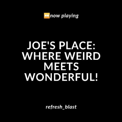 Cover for Joe's Place: Where Weird Meets Wonderful!