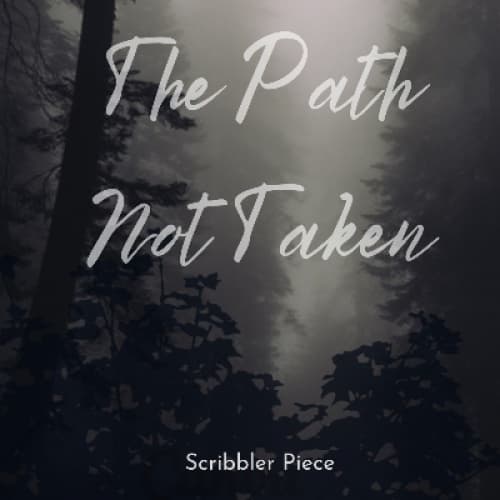 Cover for The Path Not Taken