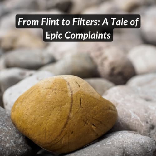 Cover for From Flint to Filters: A Tale of Epic Complaints