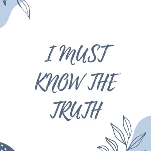 Cover for I Must Know the truth