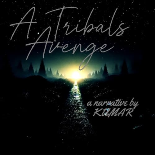 Cover for A Tribals Avenge (Episode-1)