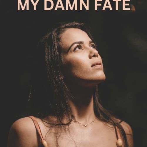 Cover for MY DAMN FATE