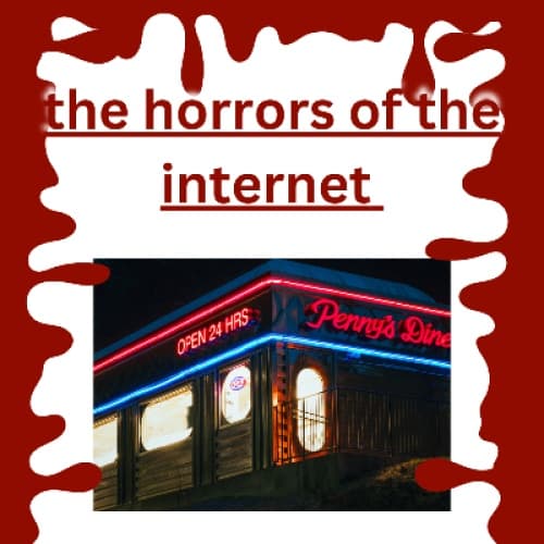 Cover for the horrors of the internet