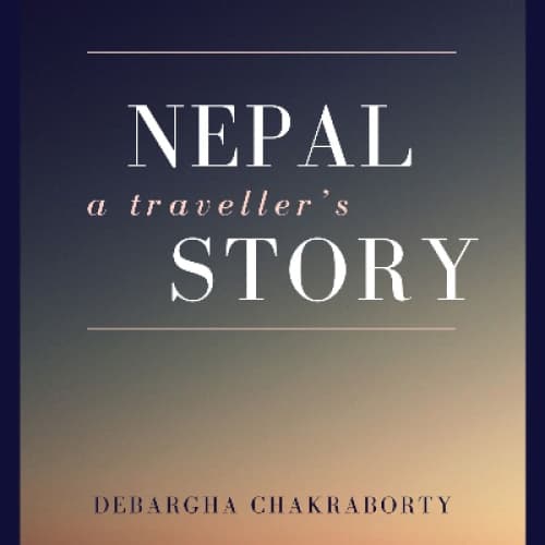 Nepal - A Traveller's Story