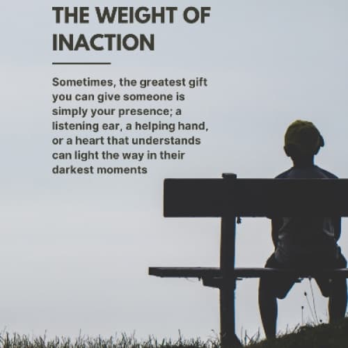 The Weight of Inaction