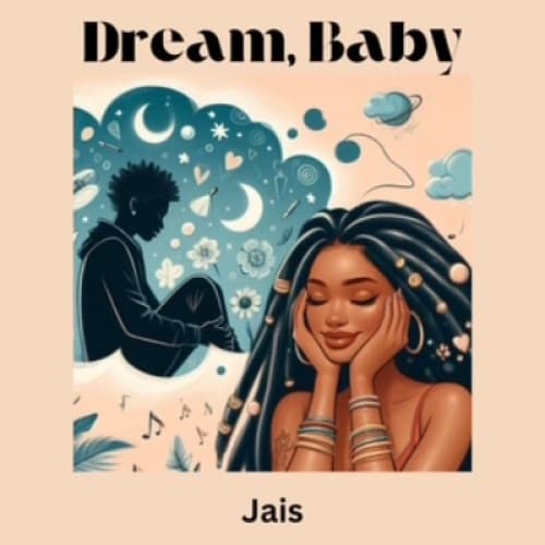 Dream, Baby