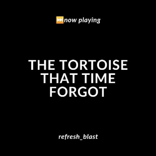 Cover for The Tortoise That Time Forgot