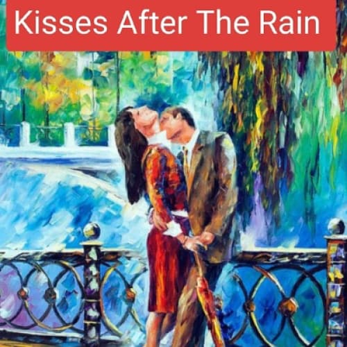 Cover for Kisses After The Rain