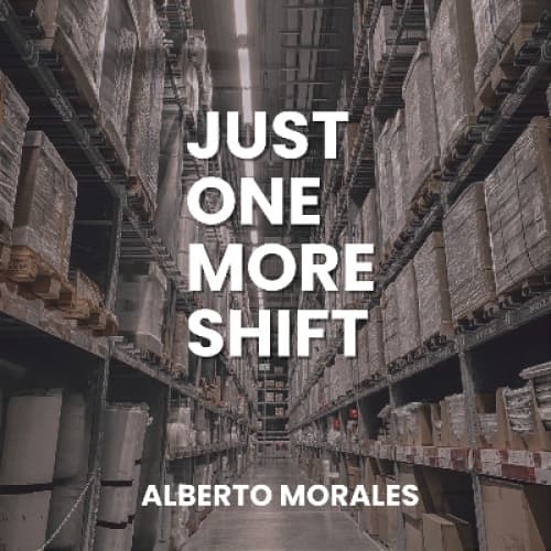 Cover for Just one more shift.