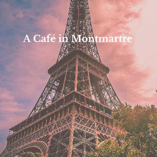 Cover for A Café in Montmartre