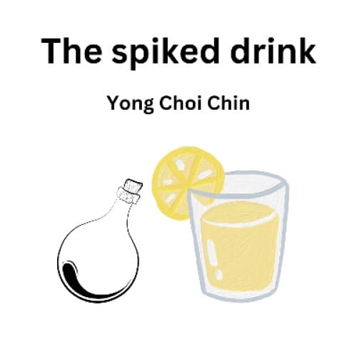 Cover for The spiked drink