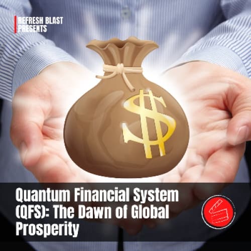 Cover for Quantum Financial System (QFS): The Dawn of Global Prosperity