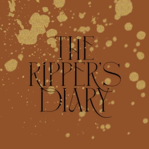 Cover for THE RIPPER'S DIARY