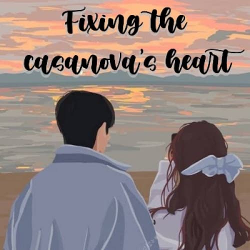 Cover for Fixing the Casanova's heart