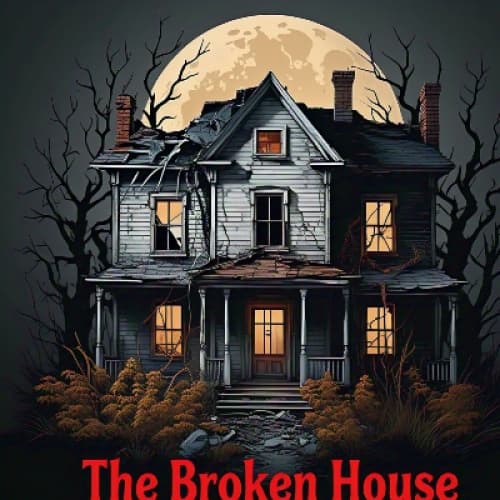 "THE HORROR HOUSE"