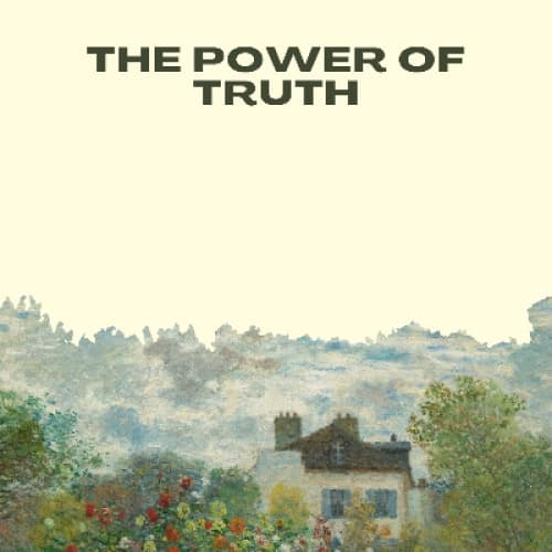 *The Power of Truth*